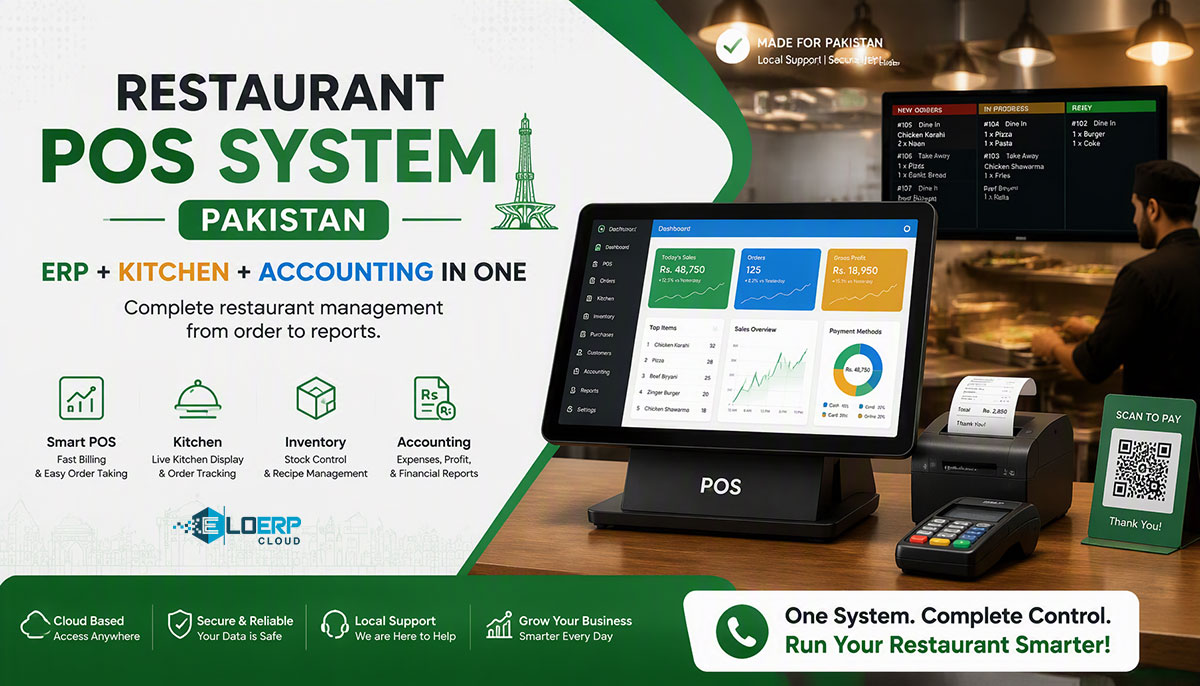 Restaurant POS System Pakistan: ERP + Kitchen + Accounting in One