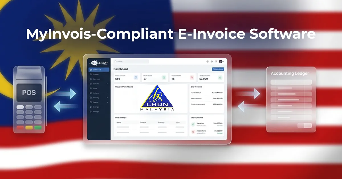 MyInvois E-Invoicing Malaysia: Complete Guide to LHDN Compliance (2026)
